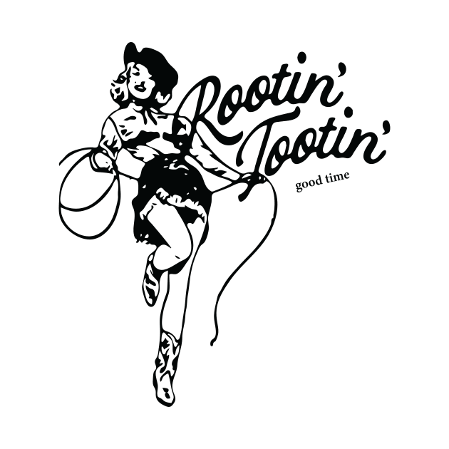 rootin tootin good time by IRIS