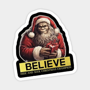 bigfoot believe : hide and seek christmas champion Magnet