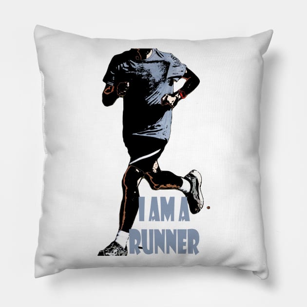 I am a runner Pillow by Woodys Designs