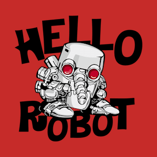 hello robot T-Shirt