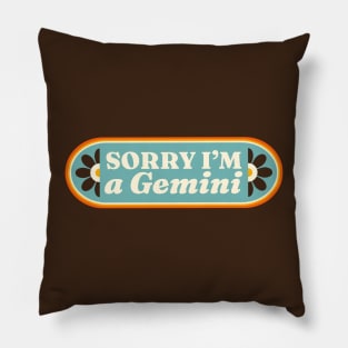 Sorry I'm a Gemini Retro Horoscope Sign // Vintage Gemini Zodiac Sign Pillow