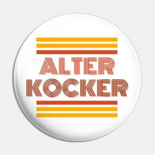 Alter Kocker, Funny Yiddish Term for Old Person Pin