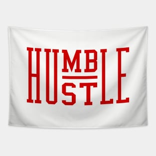 Stay Humble Hustle Hard Tapestry