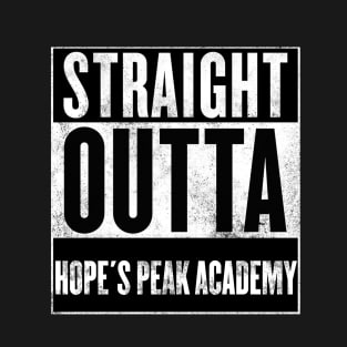 straight outta hope's peak academy T-Shirt