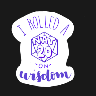 Nat 20 Wisdom T-Shirt