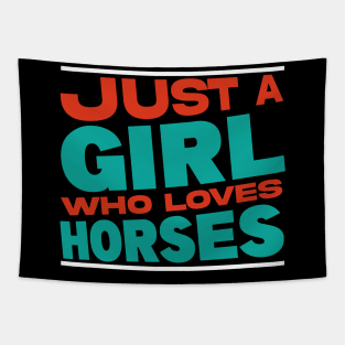 A Girl Who Loves Horses Tapestry