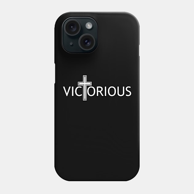 Victorious, Jesus,Christ,Cross,Bible verse,Scripture,Christian,T Shirts, Tshirts, T-Shirts,Tees,Gifts, Apparels,Store Phone Case by JOHN316STORE - Christian Store