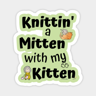 Knittin' a Mitten with my Kitten Magnet