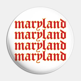 Maryland gothic lettering Pin