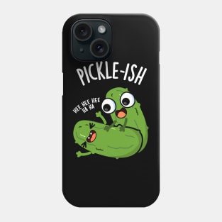 Picklish Ticklish Funny Pickle Puns Phone Case