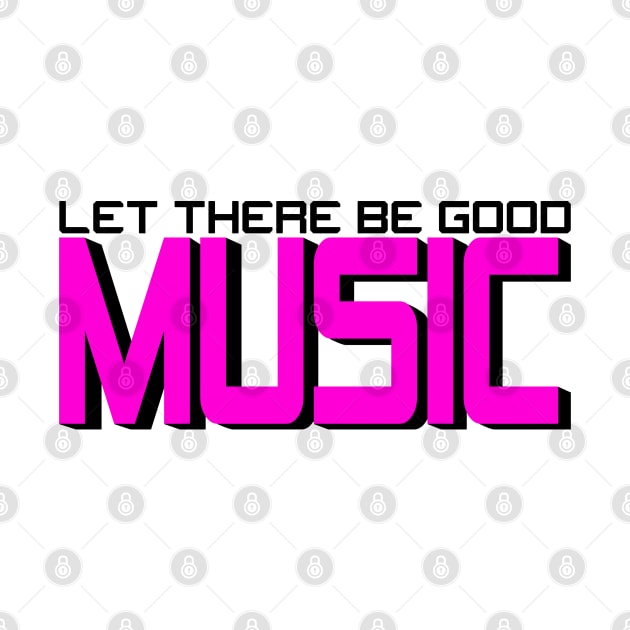 MUSIC #2 (LET THERE BE GOOD) by RickTurner