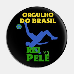 Orgulho do Brasil, rei Pele Pin