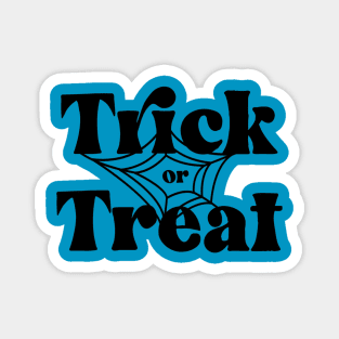 Trick or Treat quote Magnet