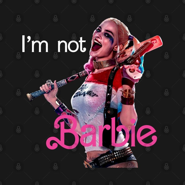 I am not Barbie by Badgirlart