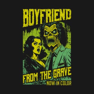 Retro Horror Movie Poster Funny Zombie Boyfriend Halloween T-Shirt
