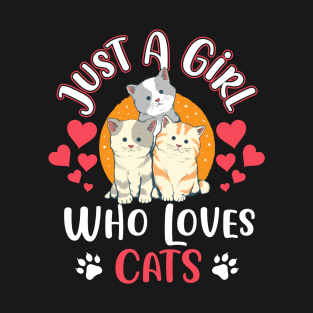 Cat Owner Quote Just A Girl Who Loves Cats Lovers Retro T-Shirt