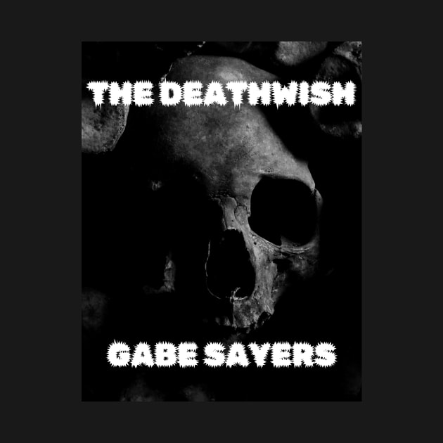 The Deathwish Gabe Sayers by BWO