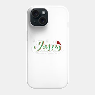 Jesus the reason for the season, Christmas design Phone Case
