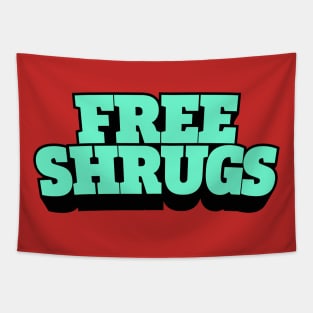 Free shrugs Tapestry