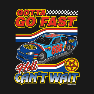 Hell Cant Wait T-Shirt