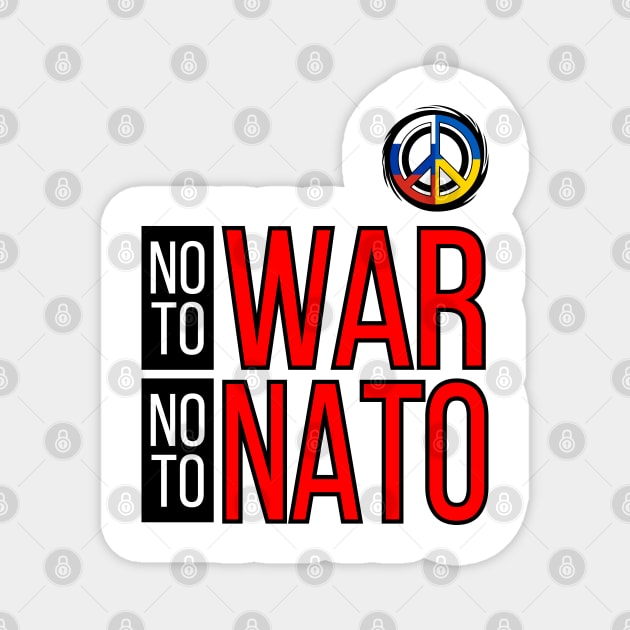 NO TO WAR NO TO NATO | WORLD MARCH FOR PEACE Magnet by VISUALUV