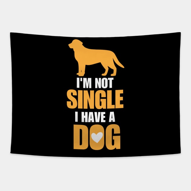 i'm not single i have a dog Tapestry by bisho2412