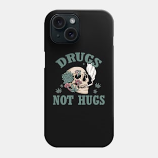 Drugs not Hugs Weed Design Phone Case