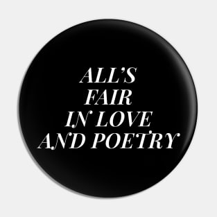 all's fair in love and poetry white version Pin