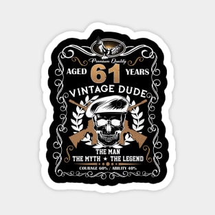 Skull Aged 61 Years Vintage 61 Dude Magnet