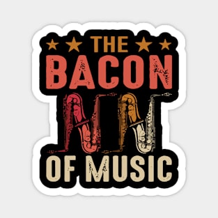 The Bacon of Music Design Saxophone Magnet