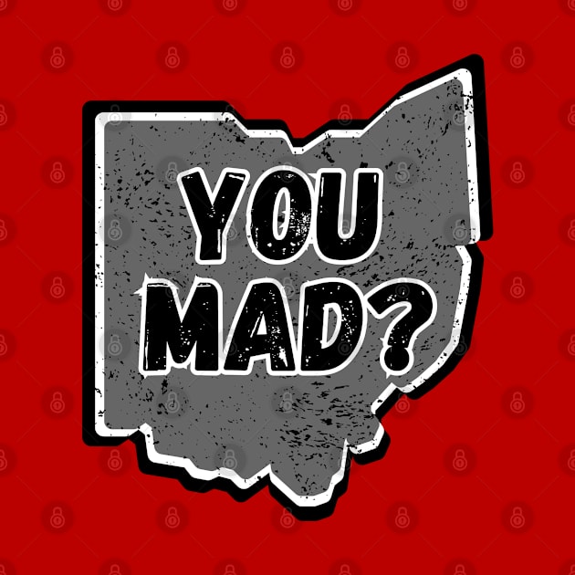 You Mad Ohio by Official Friends Fanatic