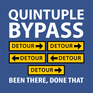 Quintuple Bypass Survivor T-Shirt