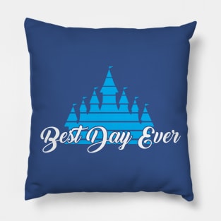 Best Day Ever REVISED Pillow