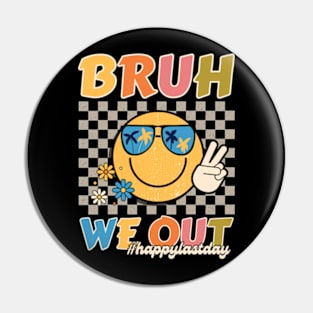 Cute End Of School Year Groovy Summer Bruh We Out Teachers Pin