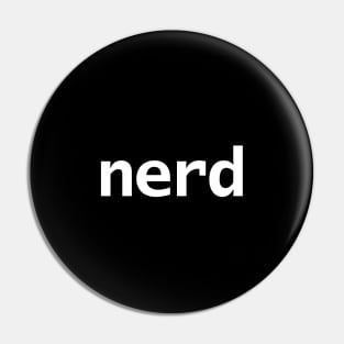 Nerd Typography White Text Pin