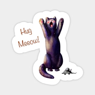 Hug me cute cat. Magnet