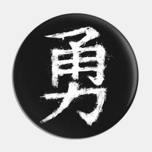 Bravery Kanji Graffiti Pin