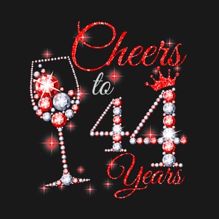 Cheers To 44 Years Old 44th Birthday Queen Diamond T-Shirt