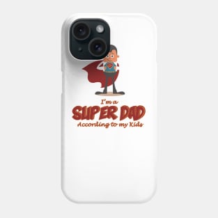 Super Dad Phone Case