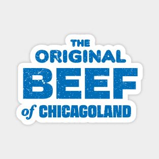 The Original Beef of Chicagoland (distressed) Magnet