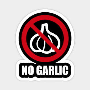 NO GARLIC - Anti series - Nasty smelly foods - 10A Magnet