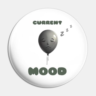 Current Mood Asleep Pin