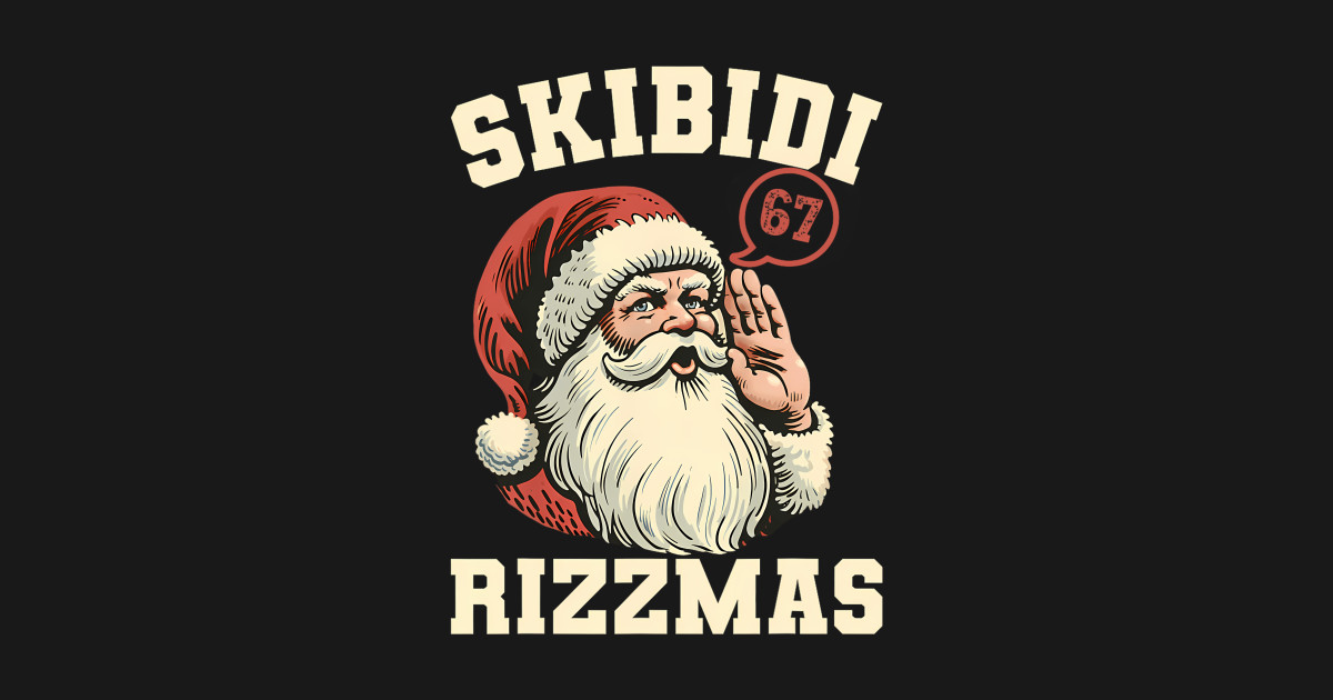 Six Rizzmas Skibidi 2025 Holiday Happy Festive Meme Seven - Skibidi ...