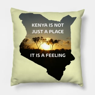 Kenya is not just a place... Pillow