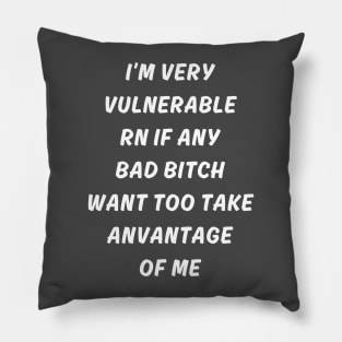 I'm Very Vulnerable Right Now If any goth girls would like to Take Advantage Of Me Pillow