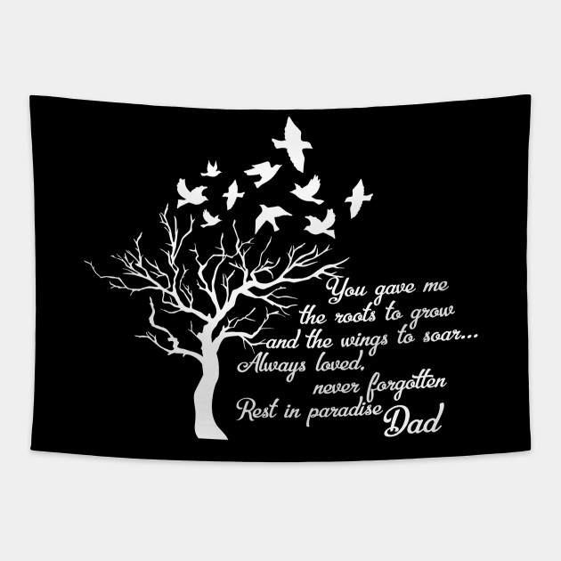 I Miss My Dad Love Daddy Special Father Day Gift From Daughter In Memory Of Dad Gifts Tapestry Teepublic