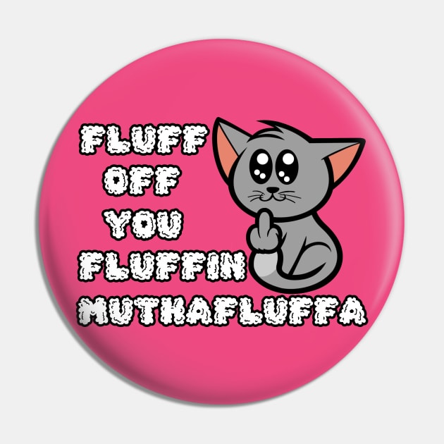 Fluff Off Pin by Gamers Gear