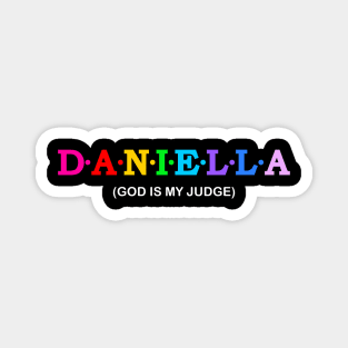 Daniella  - God is My Judge. Magnet