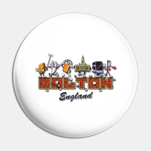 This is Bolton, England Pin