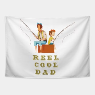 Reel Cool Dad - fathers day Tapestry